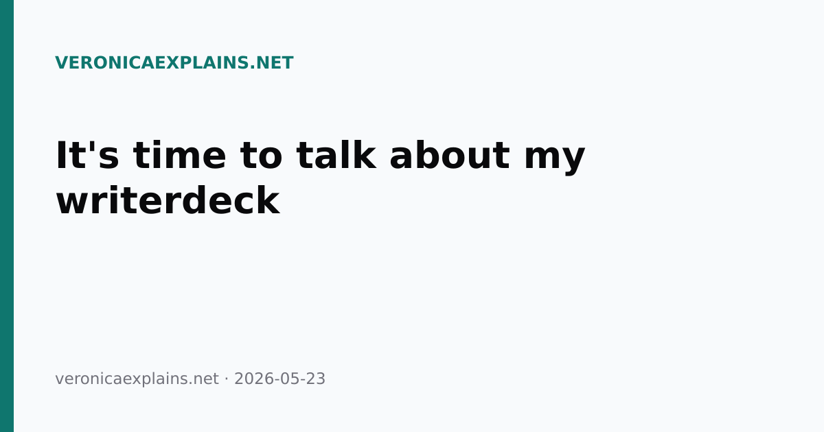 私の「WriterDeck」について話す時が来ました | ハクソク